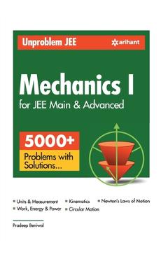 Coperta cărții 'Unproblem JEE Mechanics 1 JEE Mains & Advanced - Pradeep Beniwal'