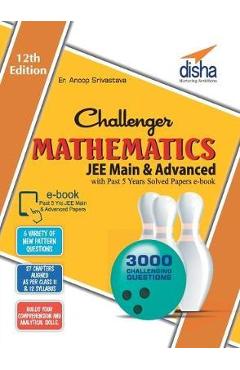 Coperta cărții 'Challenger Mathematics for JEE Main & Advanced with past 5 years Solved Papers ebook (12th edition) - Anoop Er'