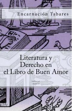 Coperta cărții 'Literatura y Derecho en el Libro de Buen Amor - Encarnacion Tabares'