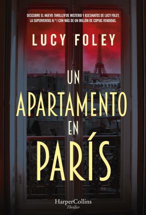 Un Apartamento En París (the Paris Apartment - Spanish Edition) - Lucy Foley