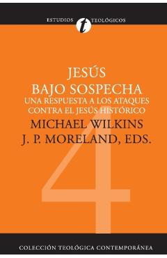 Jesús Bajo Sospecha - Michael J. Wilkins