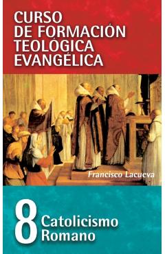 Catolicismo Romano - Francisco Lacueva