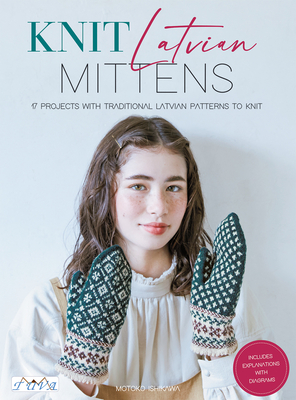Knitted Mittens from Latvia - Motoko Ishikawa