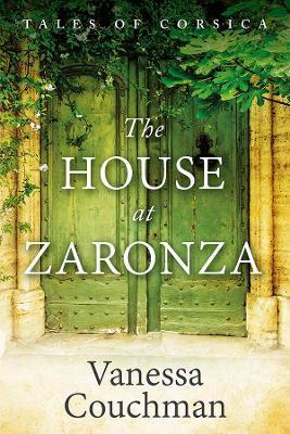 The House at Zaronza - Vanessa Couchman