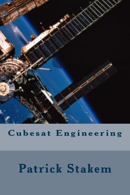 Cubesat Engineering - Patrick Stakem