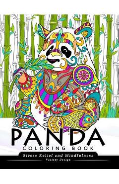 Coperta cărții 'Panda Coloring Book: Stress-relief Coloring Book For Grown-ups, Adults (Animal Coloring Book) - Balloon Publishing'