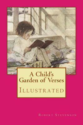 A Child's Garden of Verses: Illustrated - Jessie Willcox Smith