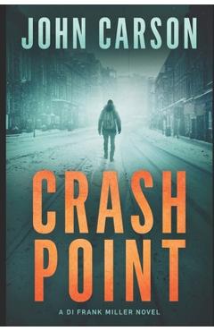 Coperta cărții 'Crash Point - John Carson'