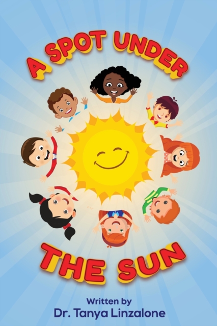 A Spot Under the Sun - Tanya Linzalone