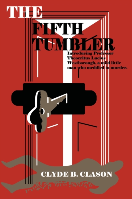 The Fifth Tumbler - Clyde B. Clason
