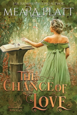 The Chance of Love - Meara Platt