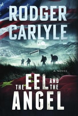 The Eel and the Angel - Rodger Carlyle