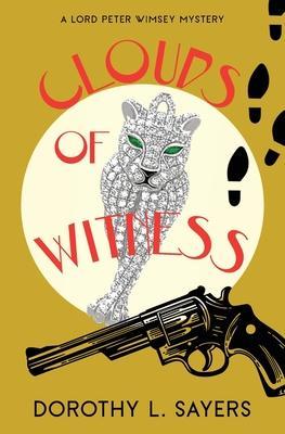 Clouds of Witness (Warbler Classics Annotated Edition) - Dorothy L. Sayers
