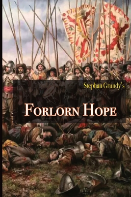 Coperta cărții 'Forlorn Hope - Stephan Grundy'