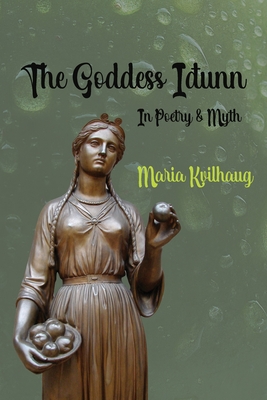 The Goddess Iðunn - Maria Kvilhaug