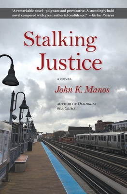Stalking Justice - John K. Manos