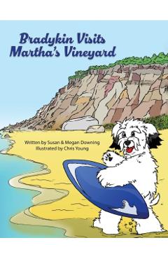 Coperta cărții 'Bradykin Visits Martha's Vineyard - Susan Downing'