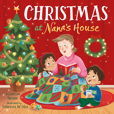 Christmas at Nana's House - Clever Publishing