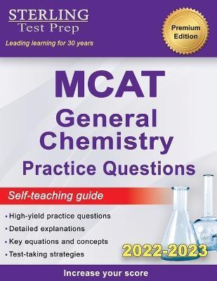 Sterling Test Prep MCAT General Chemistry Practice Questions: High Yield MCAT Questions - Sterling Test Prep
