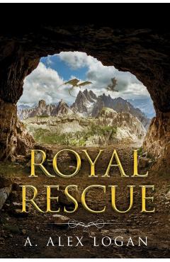 Poza produsului Royal Rescue - A. Alex Logan
