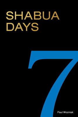Shabua Days - Paul Wozniak