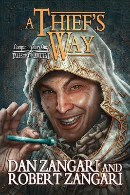 A Thief's Way: Companion Story to A Prince's Errand - Dan Zangari