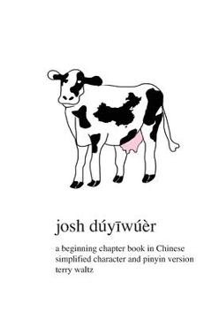 Poza produsului Josh Duyiwuer: Simplified Character version - Terry T. Waltz