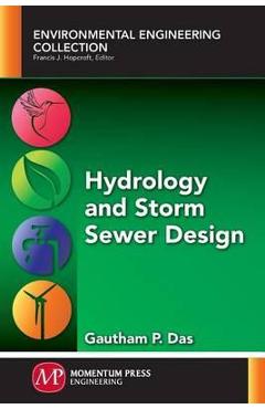 Coperta cărții 'Hydrology and Storm Sewer Design - Gautham P. Das'