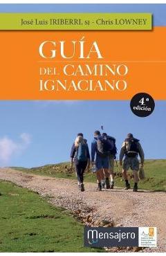 Coperta cărții 'Guía del Camino Ignaciano - José Luis Iriberri'