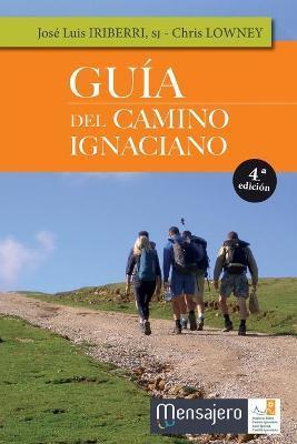 Guía del Camino Ignaciano - José Luis Iriberri