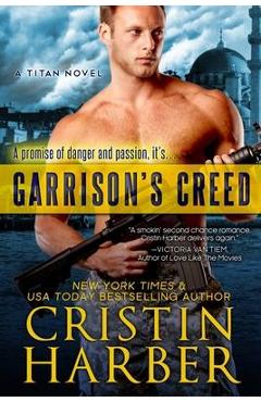 Coperta cărții 'Garrison's Creed - Cristin Harber'