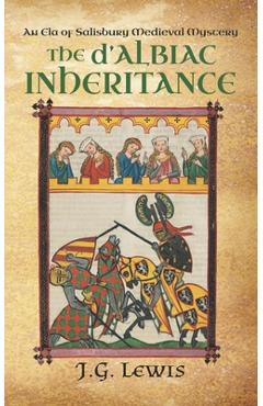 Coperta cărții 'The d'Albiac Inheritance: An Ela of Salisbury Medieval Mystery - J. G. Lewis'