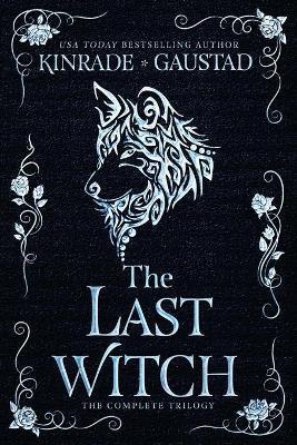 The Last Witch: The Complete Trilogy - Evan Gaustad