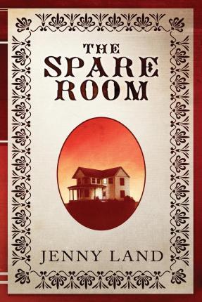 The Spare Room - Jenny Land