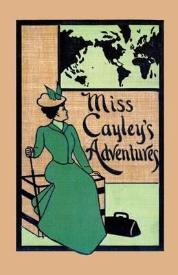 Miss Cayley's Adventures - Grant Allen
