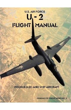 U-2 Flight Manual: Models U-2C and U-2F Aircraft