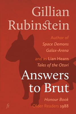 Answers to Brut - Gillian Rubinstein