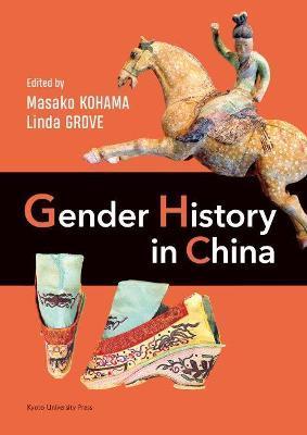 Gender History in China - Linda Grove