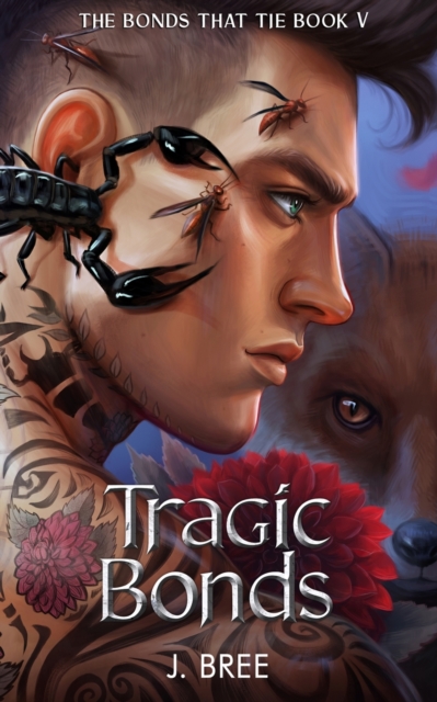 Tragic Bonds - J. Bree