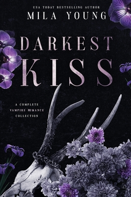 Darkest Kiss - Mila Young