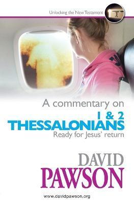 A Commentary on 1 & 2 Thessalonians - David Pawson