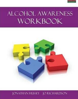 Alcohol Awareness Workbook [Probation Series] - Jonathan Hussey