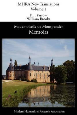 Memoirs of Mademoiselle de Montpensier (La Grande Mademoiselle) - Anne-marie-louise Montpensier