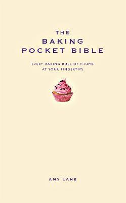 The Baking Pocket Bible - Amy Lane