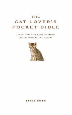 The Cat Lover's Pocket Bible - Cerys Owen
