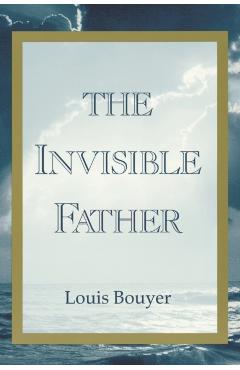 Poza produsului The Invisible Father - Louis Bouyer