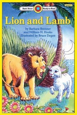 Lion and Lamb: Level 3 - Barbara Brenner