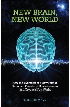 Poza produsului New Brain, New World - Erik Hoffman