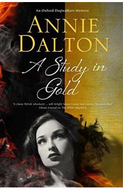 Coperta cărții 'A Study in Gold - Annie Dalton'