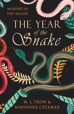 Poza produsului The Year of the Snake - M. J. Trow